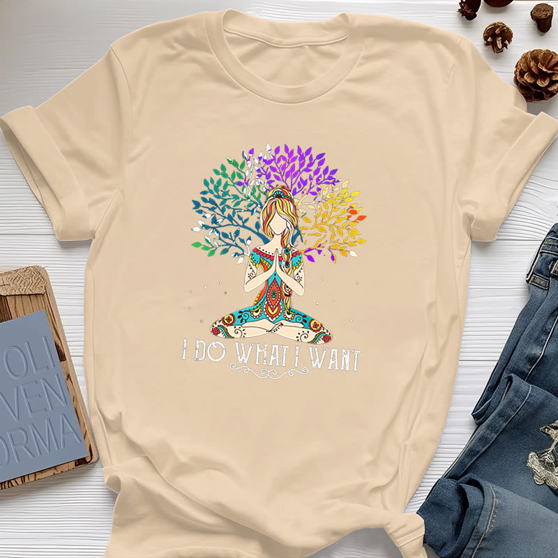Olivenorma "I Do What I Want" Yoga Meditation T-Shirt